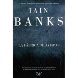 La fábrica de avispas