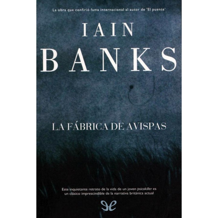 La fábrica de avispas