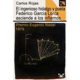 El ingenioso hidalgo y poeta Federico García Lorca asciende a los infiernos