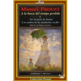 A la busca del tiempo perdido 1. Traducción Mauro Armiño