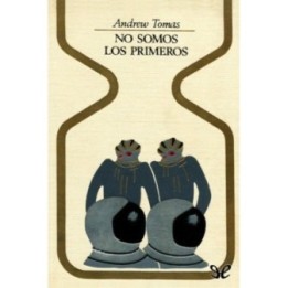 No somos los primeros
