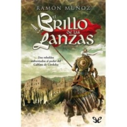 El brillo de las lanzas