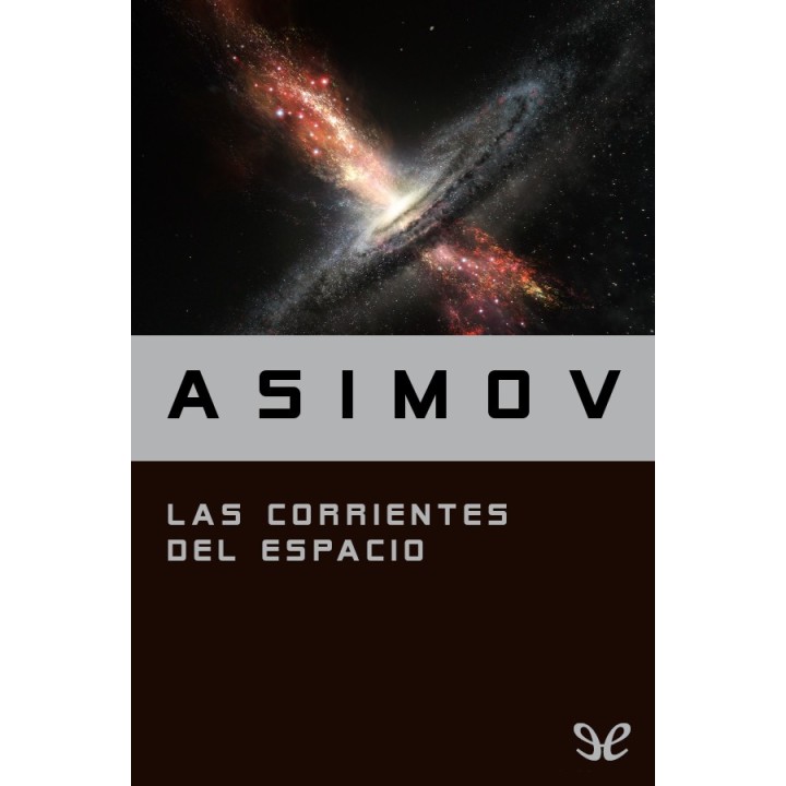 Las corrientes del espacio