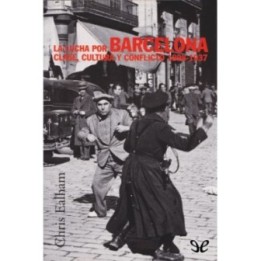 La lucha por Barcelona. Clase