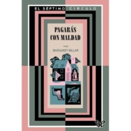 Pagarás con maldad