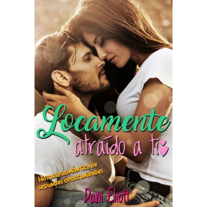 Locamente atraído a ti