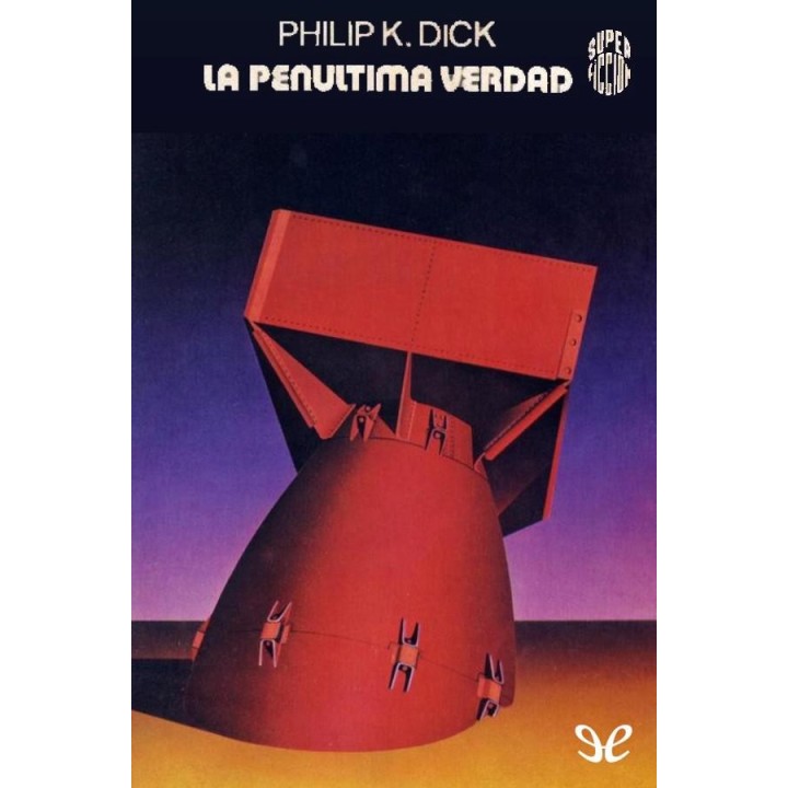 La penúltima verdad