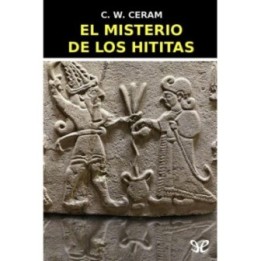 El misterio de los hititas