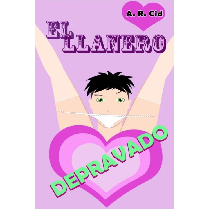 El llanero depravado