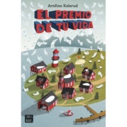 El premio de tu vida