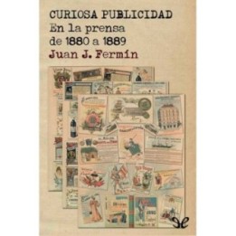 Curiosa publicidad en la prensa de 1880 a 1889
