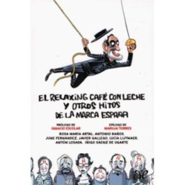El relaxing café con leche y otros hitos de la marca España
