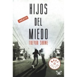 Hijos del miedo
