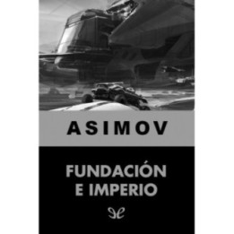 Fundación e Imperio