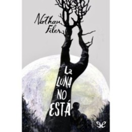La luna no está