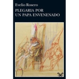 Plegaria por un Papa envenenado