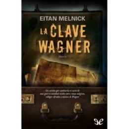 La clave Wagner