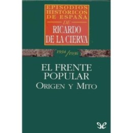 El Frente Popular: origen y mito