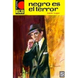 Negro es el terror (2ª Ed.)