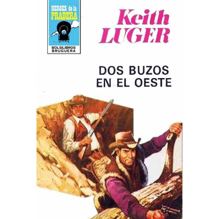 Dos buzos en el oeste (3ª Ed.)