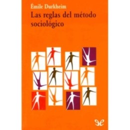 Las reglas del método sociológico