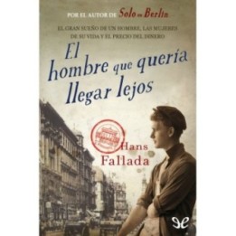 El hombre que quería llegar lejos