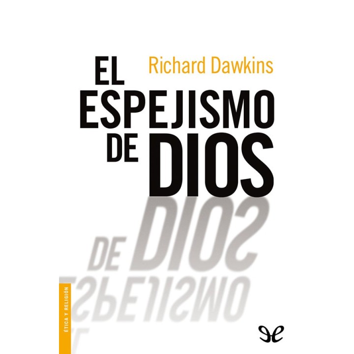 El espejismo de Dios