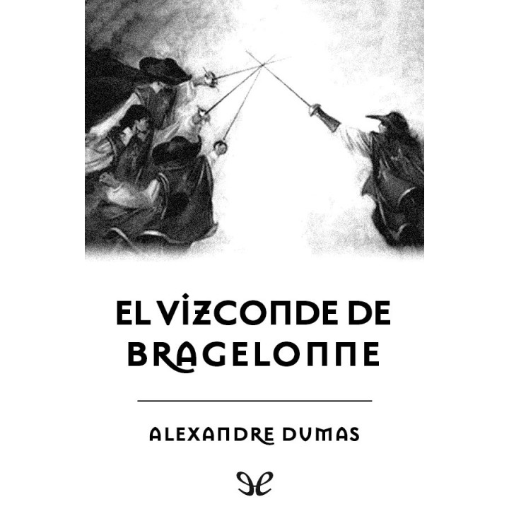 El vizconde de Bragelonne