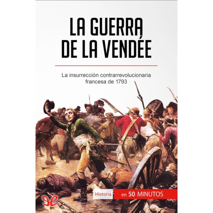 La guerra de la Vendée