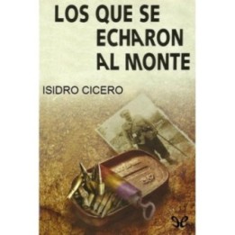 Los que se echaron al monte
