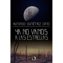 Ya no vamos a las estrellas