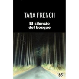 El silencio del bosque