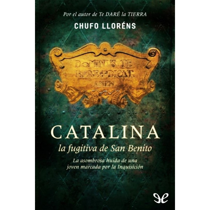 Catalina. La fugitiva de San Benito