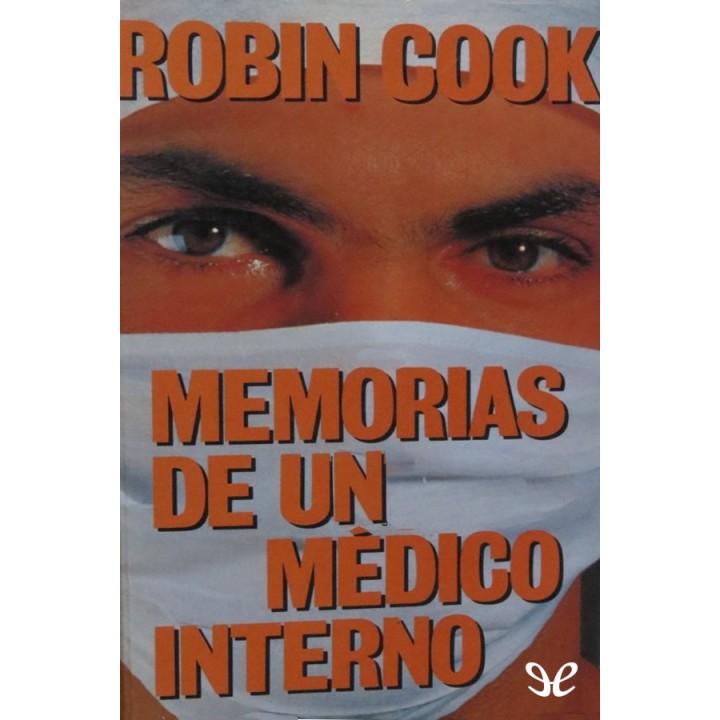 Memorias de un médico interno