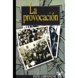 La provocación