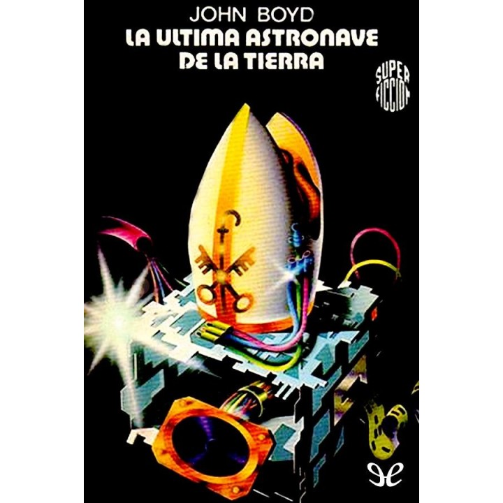 La última astronave de la tierra