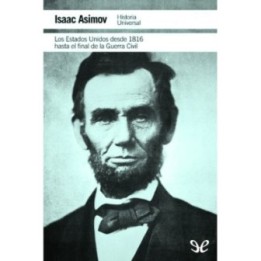 Los Estados Unidos desde 1816 hasta el final de la Guerra Civil
