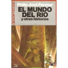 El Mundo del Río y otras historias