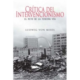 Crítica del intervencionismo