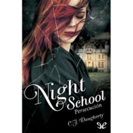 Night School. Persecución