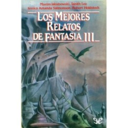 Los mejores relatos de Fantasía III. Más allá de Tierras de Nunca