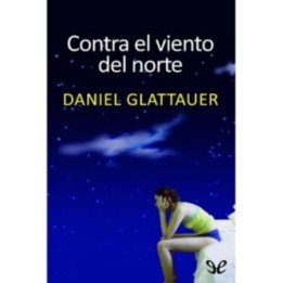 Contra el viento del norte
