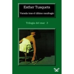 Varada tras el último naufragio