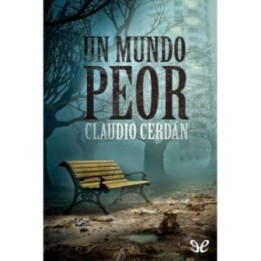Un mundo peor