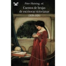 Cuentos de brujas de escritoras victorianas (1839-1920)