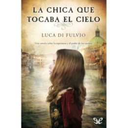 La chica que tocaba el cielo
