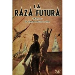 La raza futura