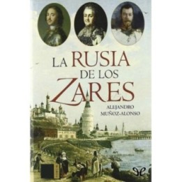 La Rusia de los Zares