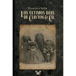 Los últimos días de Clayton & Co.
