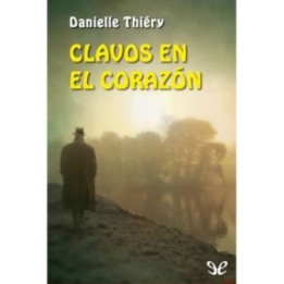 Clavos en el corazón